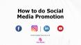 How to Do Social Media Promotion PowerPoint PPT Presentation