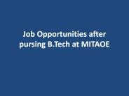 Job Opportunities after pursing B.Tech at MITAOE