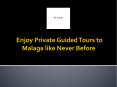 Private Guided Tours (1) PowerPoint PPT Presentation