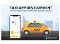 Taxi App Development: The New Age Investment for Taxi Business Owners PowerPoint PPT Presentation