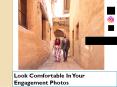 Look Comfortable In Your Engagement Photos PowerPoint PPT Presentation