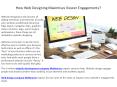 How Web Designing Maximises Viewer Engagements PowerPoint PPT Presentation