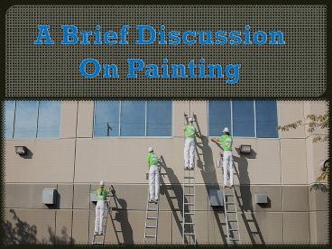 A Brief Discussion on Painting
