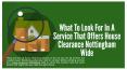 What To Look For In A Service That offers House Clearance Nottingham Wide PowerPoint PPT Presentation