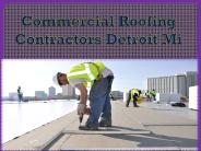 Commercial Roofing Contractors Detroit Mi