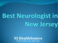 Best Neurologist in New Jersey PowerPoint PPT Presentation