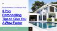 5 Pool Remodelling Tips to Give You A Wow Factor PowerPoint PPT Presentation
