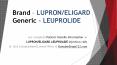 ELIGARD LUPRON LEUPROLIDE ACETATE: The Guaranteed lowest cost PowerPoint PPT Presentation