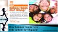 How Summer Camps Help Kids in their Development PowerPoint PPT Presentation