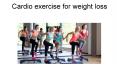 Cardio exercise for weight loss PowerPoint PPT Presentation