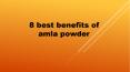 8 best benefits of amla powder (1) PowerPoint PPT Presentation