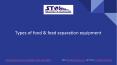 Types of food & feed separation equipment PowerPoint PPT Presentation