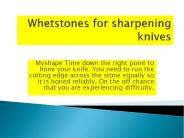 Whetstones for sharpening knives