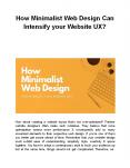 How Minimalist Web Design Can Intensify your Website UX? PowerPoint PPT Presentation