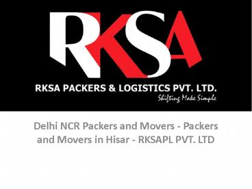 Packers and Movers in Rohtak - RKSA Packers