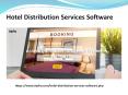 Hotel Distribution Services Software PowerPoint PPT Presentation