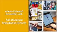 Achieve Enhanced Accessibility with 508 Document Remediation Services-Damco Solutions