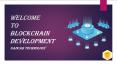 Blockchain Development PowerPoint PPT Presentation