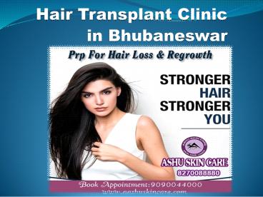 Hair clinic in bhubaneswar - Best Hair Restoration Clinic in Bhubaneswar - hair fall treatment at Bhubaneswar