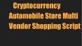 Cryptocurrency Automobile Store Multi Vendor Shopping Script PowerPoint PPT Presentation