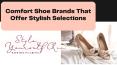 Comfort Shoe Brands That Offer Stylish Selections PowerPoint PPT Presentation