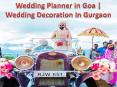 Wedding Planner in Goa | Wedding Decoration In Gurgaon PowerPoint PPT Presentation