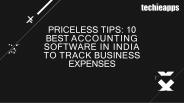Top 10 Accounting Software To Track Business Expenses!