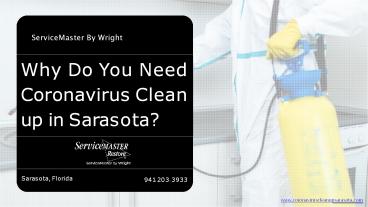What Are The Needs Of Coronavirus Clean up Sarasota?