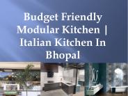 Budget Friendly Modular Kitchen | Italian Kitchen In Bhopal