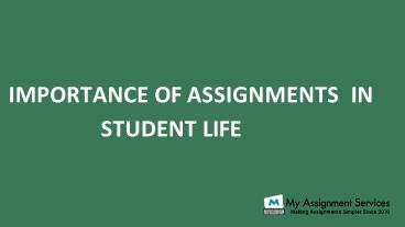 IMPORTANCE OF ASSIGNMENTS IN STUDENT LIFE