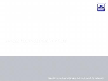 Vibrating Fork Level Switch for Solids