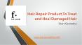 Hair Repair Product To Treat and Heal Damaged - Start Cosmetics PowerPoint PPT Presentation