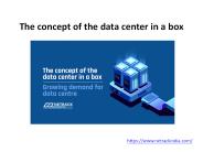 The concept of the data center in a box