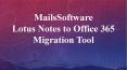 MailsSoftware Lotus Notes to Office 365 Migration Tool PowerPoint PPT Presentation