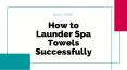 How to Launder Spa Towels Successfully - Boca Terry PowerPoint PPT Presentation