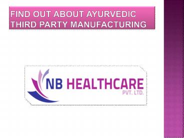 Ayurvedic medicine manufacturers in India are increasing