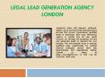 Legal Lead Generation Agency  London (1) PowerPoint PPT Presentation