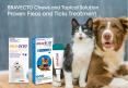 BRAVECTO Chews and Topical Solution: Proven Fleas and Ticks Treatment PowerPoint PPT Presentation