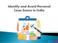 Identify and Avoid Personal Loan Scams in India? PowerPoint PPT Presentation