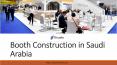 Best Booth Construction Service in Saudi Arabia PowerPoint PPT Presentation