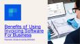Benefits of Using Invoicing Software For Business PowerPoint PPT Presentation