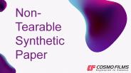 Non Tearable Synthetic Paper