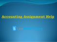 Need of Accounting Assignment Help Services PowerPoint PPT Presentation