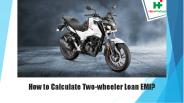 How to Calculate Two-Wheeler Loan EMI?