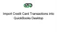 How to Import Credit Card Transactions into QuickBooks Desktop PowerPoint PPT Presentation