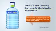 Prefer Water Delivery Services for Sustainable Tomorrow