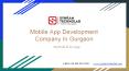Best Mobile App Development Company In Gurgaon PowerPoint PPT Presentation