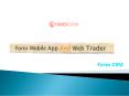 Forex Mobile App And Web Trader PowerPoint PPT Presentation