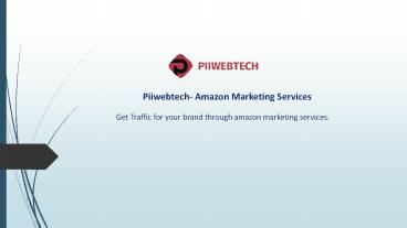Piiwebtech- Amazon Marketing Services.