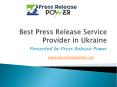 Best Press Release Service Provider in Ukraine PowerPoint PPT Presentation